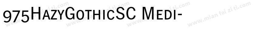 975HazyGothicSC Medi字体转换